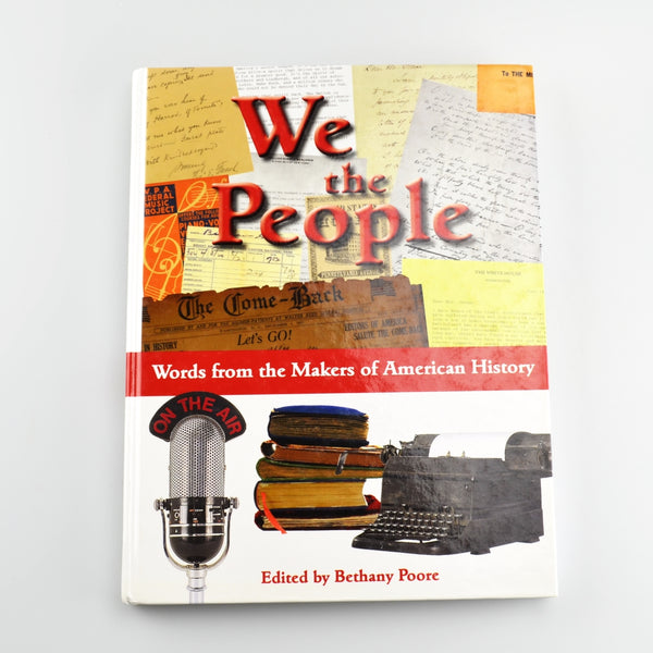 We The People by Bethany Poore - Words From The Makers Of American History