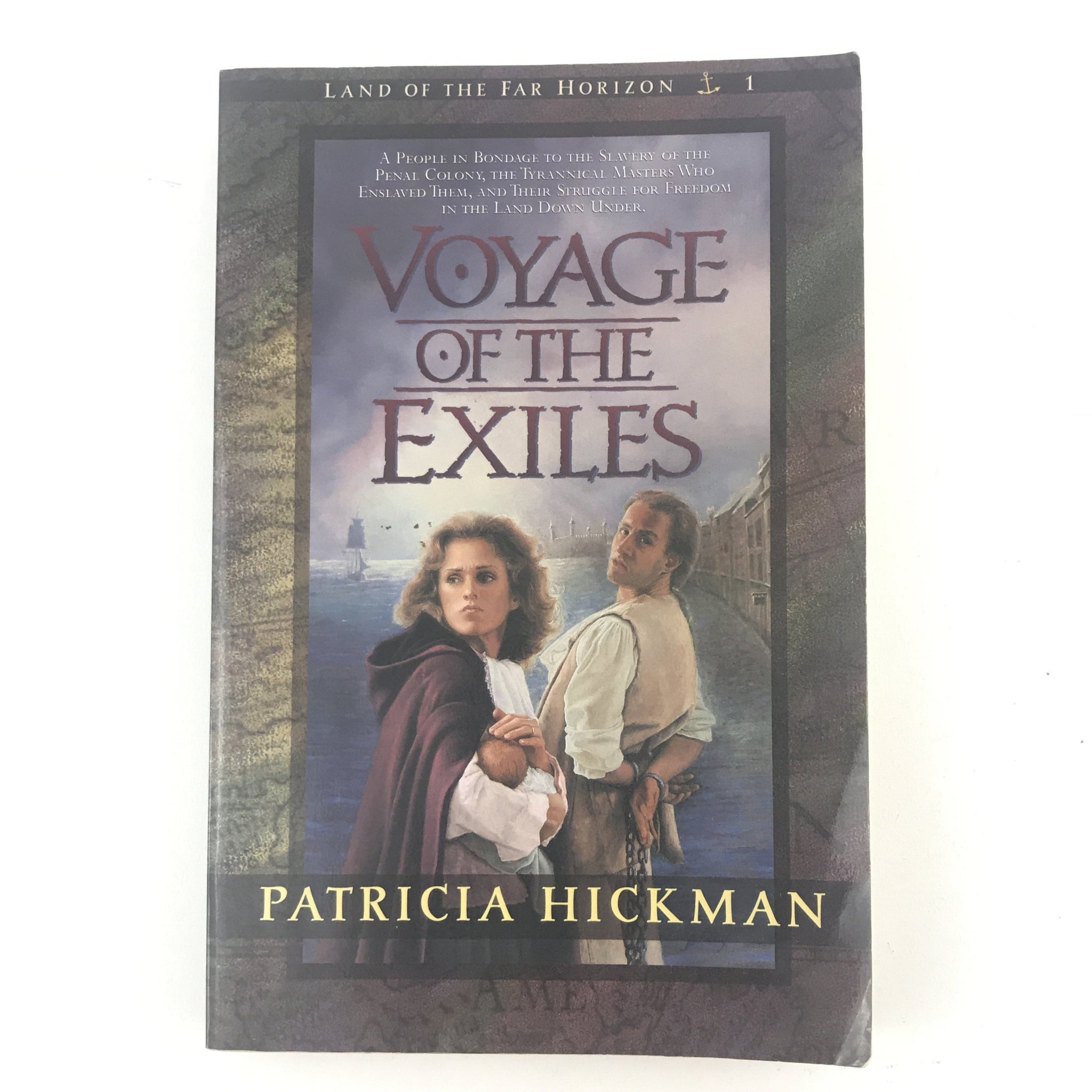 Voyage Of The Exiles by Patricia Hickman - Land Of The Far Horizon Book 1