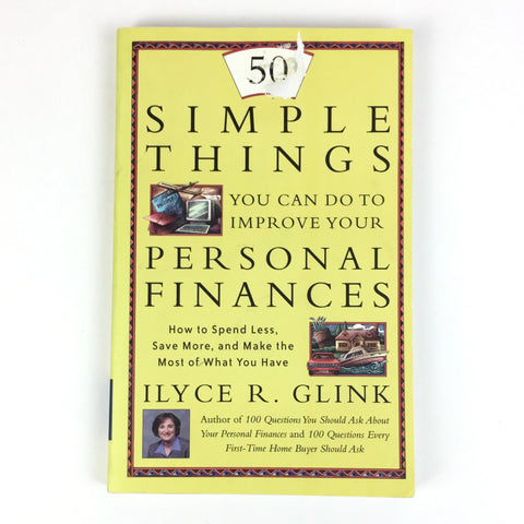 50 Simple Steps You Can Take To Improve Your Personal Finances by Ilyce Glink
