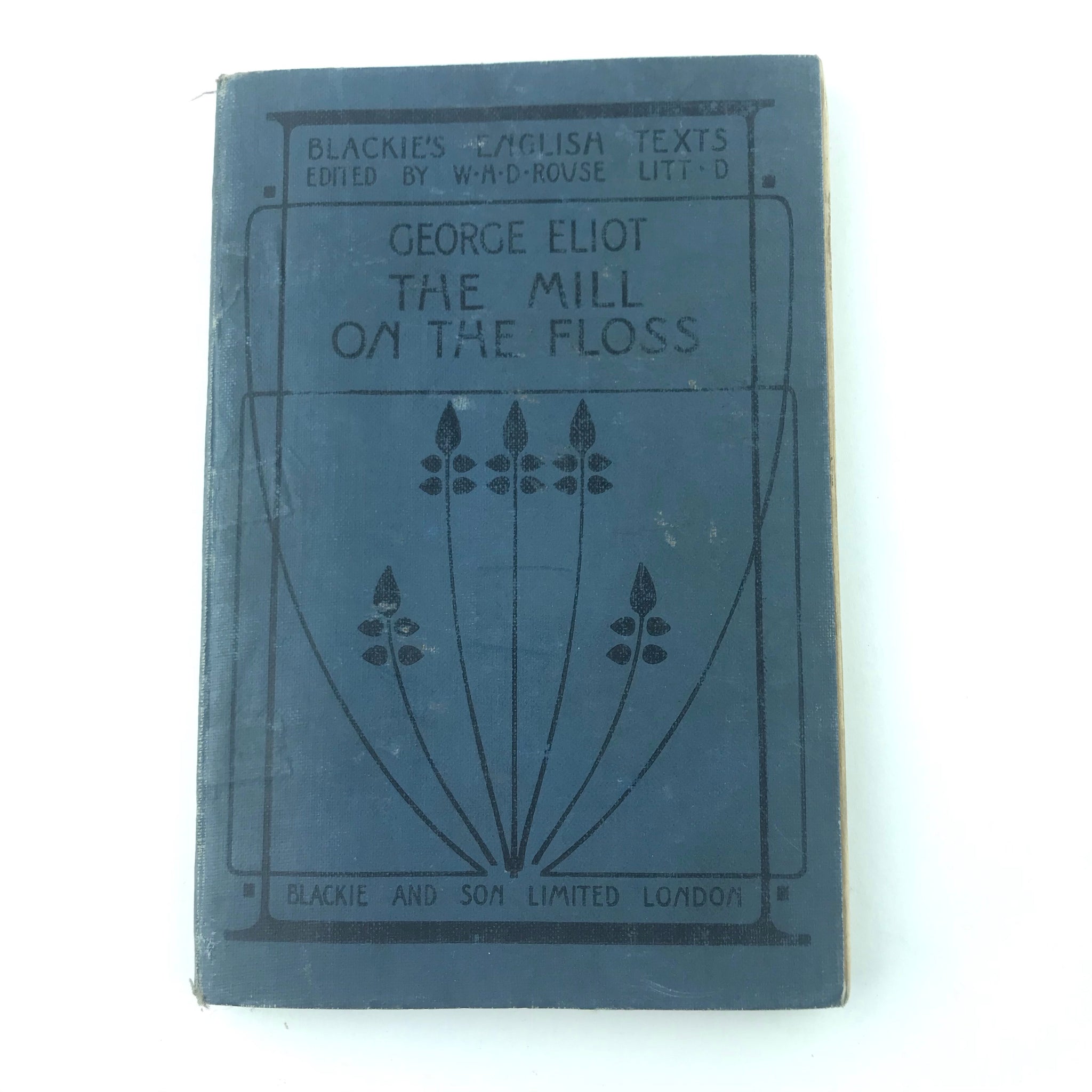 Blackies English Texts - The Mill On The Floss by George Eliot - London 1900s