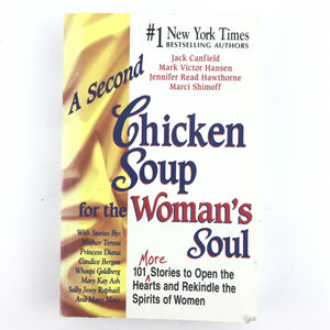 A Second Chicken Soup For The Woman’s Soul by Canfield, Hansen