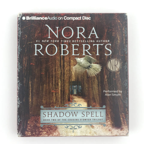 Shadow Spell by Nora Roberts - Book 2 The Cousins O’Dwyer Trilogy CD Audio