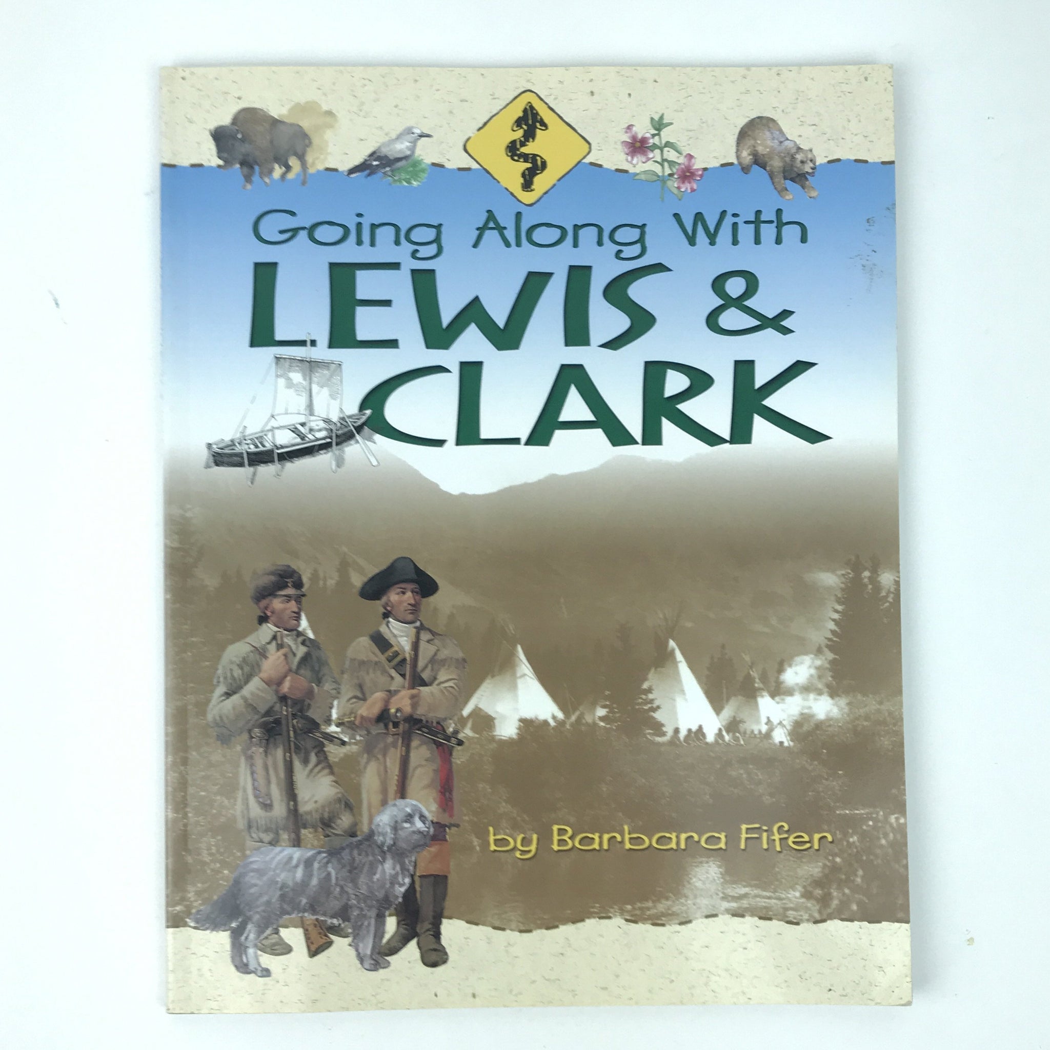 Going Along With Lewis And Clark by Barbara Fifer